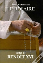 Capa do artigo Le Rosaire ; Textes De Benoît Xvi