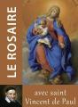 Le Rosaire : Textes De Saint Vincent De Paul - Preview