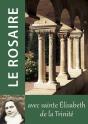 Le Rosaire : Textes De Sainte Élisabeth De La Trinité - Preview