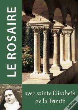Capa do artigo Le Rosaire : Textes De Sainte Élisabeth De La Trinité