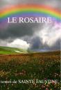 Le Rosaire ; Textes De Sainte Faustine - Preview