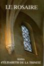 Le Rosaire ; Textes D'Elisabeth De La Trinité - Preview