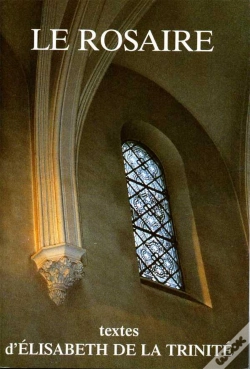 Capa do artigo Le Rosaire ; Textes D'Elisabeth De La Trinité