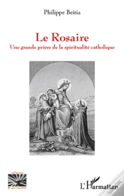 Capa do artigo Le Rosaire ; Une Grande Prière De La Spiritualité Catholique