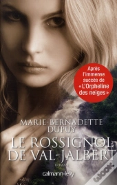 Le Rossignol De Val-Jalbert