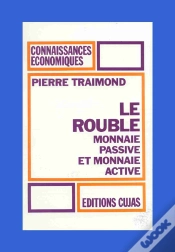 Capa do artigo Le Rouble ; Monnaie Passive Et Monnaie Active
