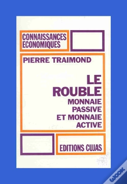 Capa do artigo Le Rouble ; Monnaie Passive Et Monnaie Active