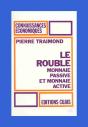 Le Rouble ; Monnaie Passive Et Monnaie Active - Preview
