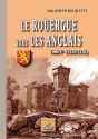 Le Rouergue Sous Les Anglais Tome 1 ; (1356-1370) - Preview