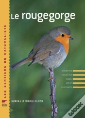 Capa do artigo Le Rougegorge ; Description, Répartition, Habitat, Moeurs, Observation