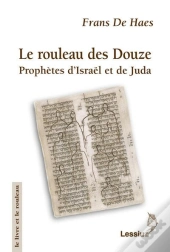 Le Rouleau Des Douze ; Prophètes D'Israël Et De Juda