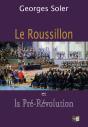 Le Roussillon Et La Pré-Révolution - Preview