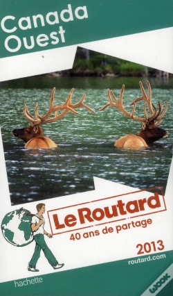 Capa do artigo Le Routard Canada Ouest 2013
