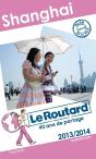 Le Routard Shanghai 2013/2014 - Preview