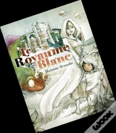 Le Royaume Blanc