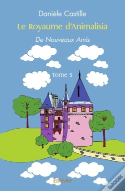 Capa do artigo Le Royaume D'Animalisia - T05 - Le Royaume D'Animalisia - De Nouveaux Amis