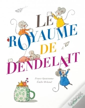 Le Royaume De Dendelait