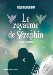 Capa do artigo Le Royaume De Séraphin Tome 2 : Magie Et Émotions