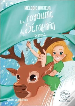 Capa do artigo Le Royaume De Séraphin Tome 2