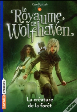 Capa do artigo Le Royaume De Wolfhaven T02 La Creature De La Foret