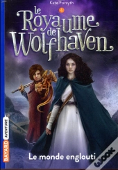 Le Royaume De Wolfhaven, Tome 04