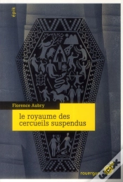 Capa do artigo Le Royaume Des Cercueils Suspendus