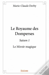 Le Royaume Des Domperses ? Saison 1