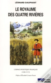 Capa do artigo Le Royaume Des Quatre Rivieres ; Constructions Et Representations De L