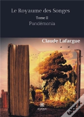 Le Royaume Des Songes - Tome Ii - Pandemonia