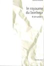 Le Royaume Du Bonheur - Preview