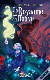 Le Royaume Du Fleuve