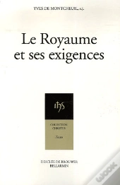 Le Royaume Et Ses Exigences