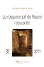 Le Royaume Juif De Rouen Ressuscité - Preview