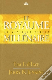 Le Royaume Millénaire ; La Victoire Finale