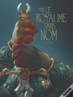 Capa do artigo Le Royaume Sans Nom Tome 3 : Acte Iii