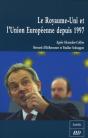 Le Royaume-Uni Et L'Union Européenne Depuis 1997 - Preview