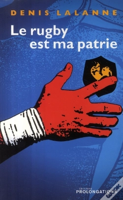 Capa do artigo Le Rugby Est Ma Patrie ; Saga Des Yachvili