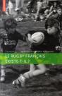 Le Rugby Francais Existe-T-Il ? - Preview