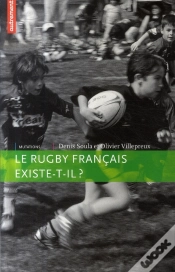 Capa do artigo Le Rugby Francais Existe-T-Il ?
