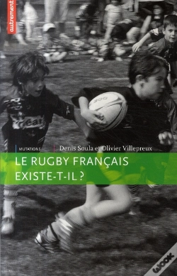 Capa do artigo Le Rugby Francais Existe-T-Il ?