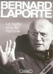 Le Rugby M'A Fait Homme