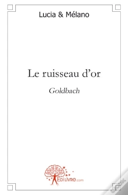 Capa do artigo Le Ruisseau D'Or ; Goldbach