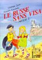 Le Russe Sans Visa - Preview