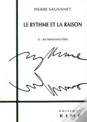 Le Rythme Et La Raison T. 2