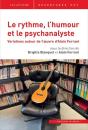 Le Rythme, L'Humour Et Le Psychanalyste : Variations Autour De L'Oeuvre D'Alain Ferrant - Preview