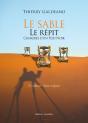 Le Sable, Le Répit ; Chimères D'Un Pied Noir - Preview