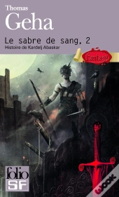 Le Sabre De Sang (Histoire De Kardelj Abaskar) T2