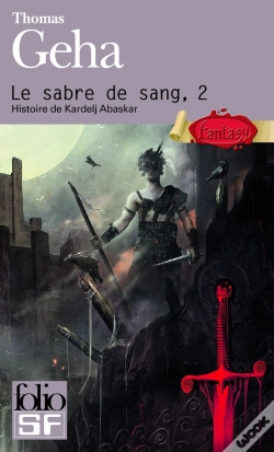 Capa do artigo Le Sabre De Sang (Histoire De Kardelj Abaskar) T2
