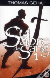 Le Sabre De Sang T.1 ; Histoire De Tiric Sherna