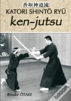 Le Sabre Et Le Divin - Ken-Jutsu